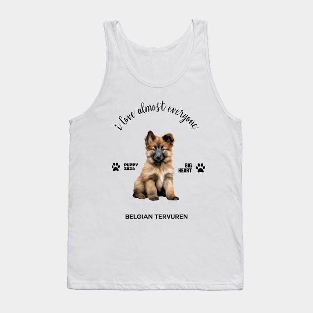 Belgian Tervuren  i love almost everyone Tank Top by DavidBriotArt